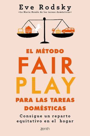 MÉTODO FAIR PLAY PARA LAS TAREAS DOMÉSTICAS, EL