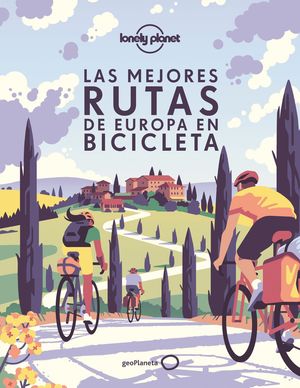 MEJORES RUTAS DE EUROPA EN BICICLETA, LAS