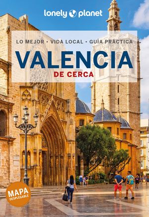 VALENCIA DE CERCA, GUIA LONELY PLANET