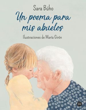 POEMA PARA MIS ABUELOS, UN