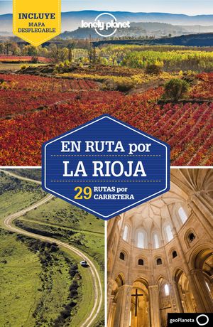 EN RUTA POR LA RIOJA, LONELY PLANET