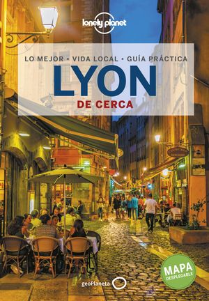 LYON DE CERCA, GUIA LONELY PLANET