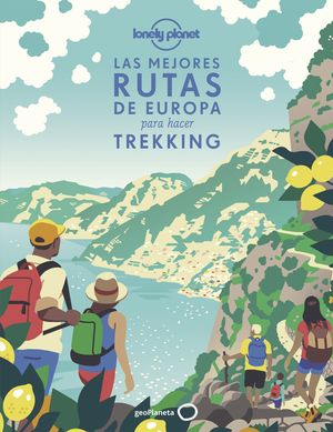 MEJORES RUTAS DE EUROPA PARA HACER TREKKING, LAS