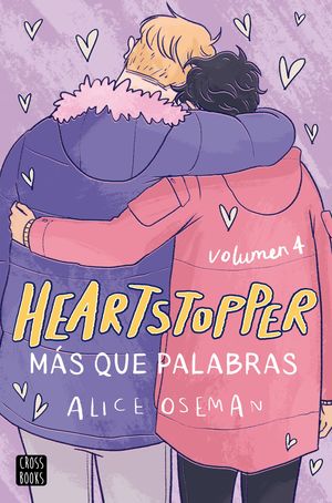 HEARTSTOPPER 4 - MÁS QUE PALABRAS