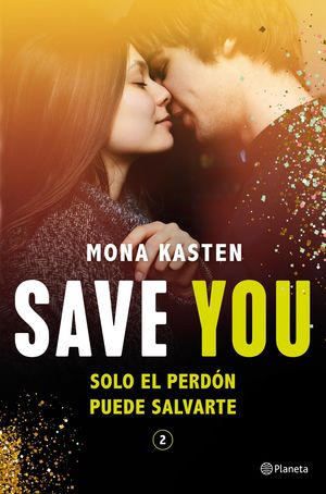 SAVE YOU - SOLO EL PERDON PUEDE SALVARTE