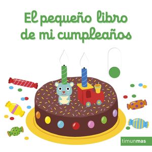 PEQUEÑO LIBRO DE MI CUMPLEAÑOS, EL