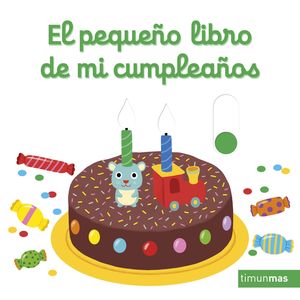 PEQUEÑO LIBRO DE MI CUMPLEAÑOS, EL