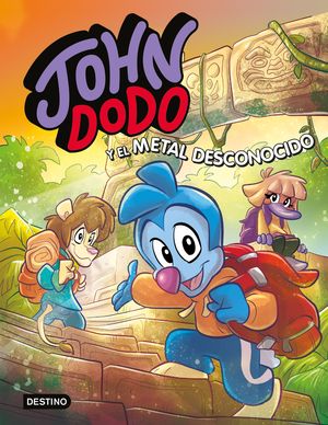 JOHN DODO Y EL METAL DESCONOCIDO
