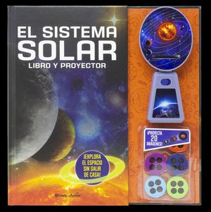 SISTEMA SOLAR, EL ( LIBRO +  PROYECTOR + 5 DISCOS)