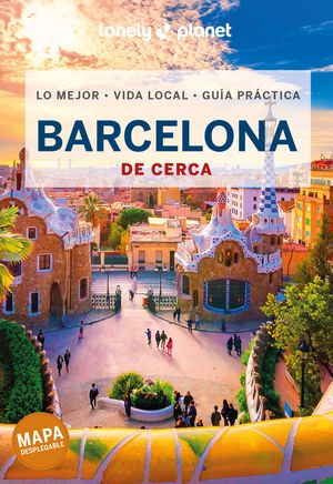 BARCELONA DE CERCA, GUIA LONELY PLANET