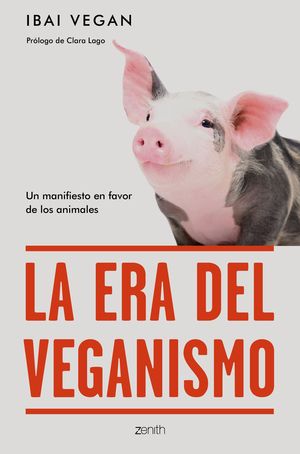 ERA DEL VEGANISMO, LA