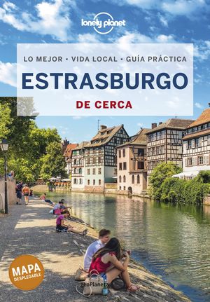 ESTRASBURGO, DE CERCA GUIA LONELY PLANET