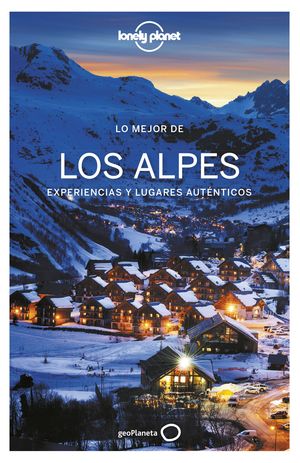 LO MEJOR DE LOS ALPES, GUIA LONELY PLANET