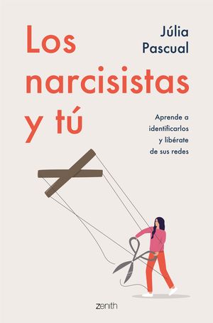 NARCISISTAS Y TÚ, LOS