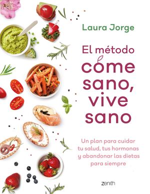 MÉTODO COME SANO, VIVE SANO, EL