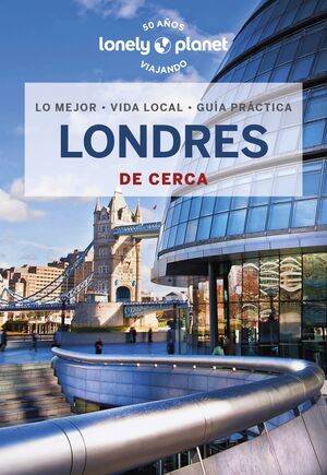 LONDRES DE CERCA, GUIA LONELY PLANET