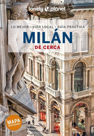 MILÁN DE CERCA, GUIA LONELY PLANET