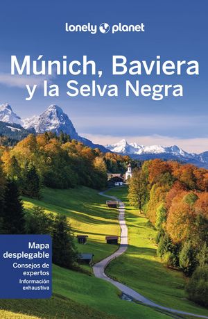 MÚNICH, BAVIERA Y LA SELVA NEGRA, GUIA LONELY PLANET