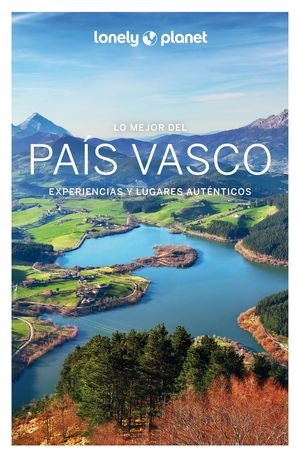 PAÍS VASCO, LO MEJOR DEL - GUIA LONELY PLANET