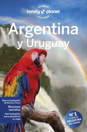 ARGENTINA Y URUGUAY, GUIA LONELY PLANET