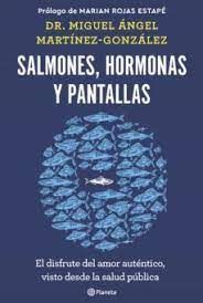 SALMONES, HORMONAS Y PANTALLAS