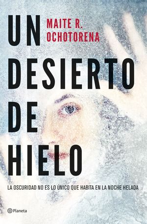 DESIERTO DE HIELO, UN