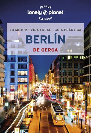 BERLÍN, DE CERCA - GUIA LONELY PLANET