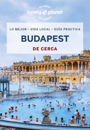 BUDAPEST, DE CERCA - GUIA LONELY PLANET