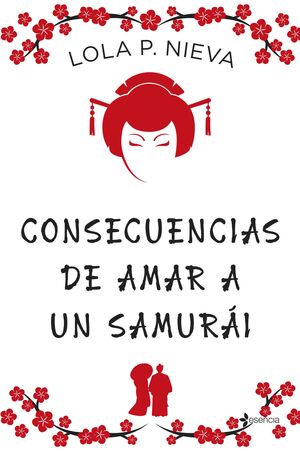 CONSECUENCIAS DE AMAR A UN SAMURÁI