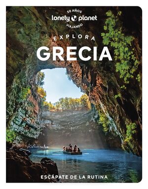 GRECIA, EXPLORA - GUIA LONELY PLANET