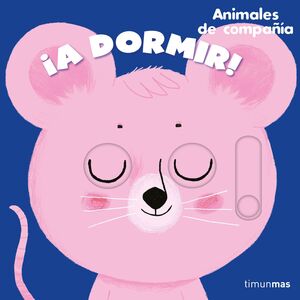 A DORMIR! ANIMALES DE COMPAÑÍA