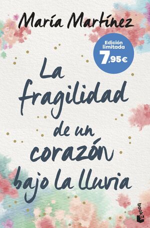 FRAGILIDAD DE UN CORAZÓN BAJO LA LLUVIA, LA