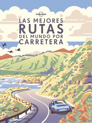 MEJORES RUTAS DEL MUNDO POR CARRETERA, LAS