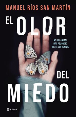 OLOR DEL MIEDO, EL