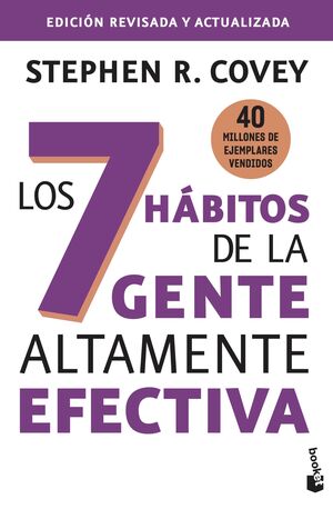 7 HÁBITOS DE LA GENTE ALTAMENTE EFECTIVA, LOS