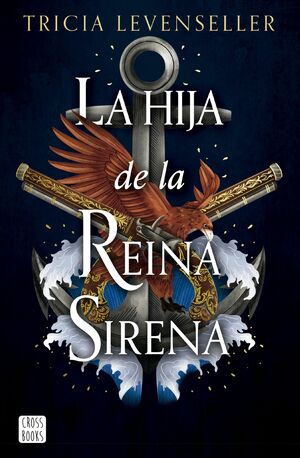 HIJA DE LA REINA SIRENA, LA