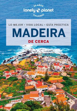 MADEIRA DE CERCA, GUIA LONELY PLANET