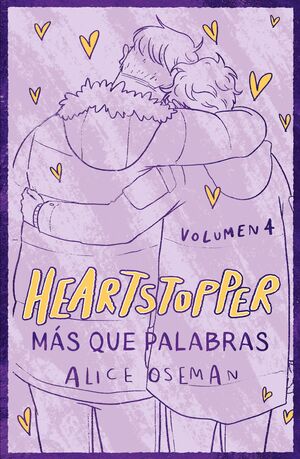 HEARTSTOPPER 4 - MÁS QUE PALABRAS ( EDICIÓN ESPECIAL )