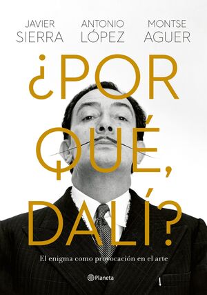 POR QUÉ, DALÍ?