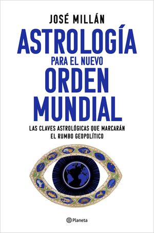 ASTROLOGÍA PARA EL NUEVO ORDEN MUNDIAL