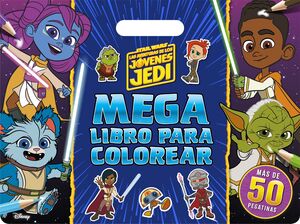 STAR WARS LAS AVENTURAS DE LOS JÓVENES JEDI MEGALIBRO PARA COLOREAR