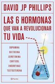 SEIS HORMONAS QUE REVOLUCIONARÁN TU VIDA, LAS