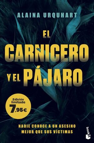 CARNICERO Y EL PÁJARO, EL (EDICIÓN LIMITADA A PRECIO ESPECIAL)