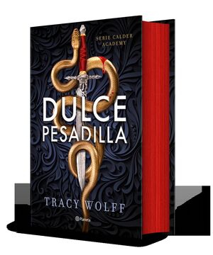 DULCE PESADILLA (CALDER ACADEMY 1) -EDICIÓN DE LUXE LIMITADA-