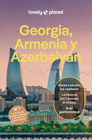 GEORGIA, ARMENIA Y AZERBAIYÁN