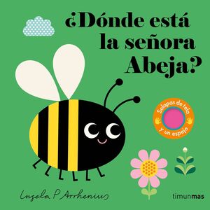 DÓNDE ESTÁ LA SEÑORA ABEJA?