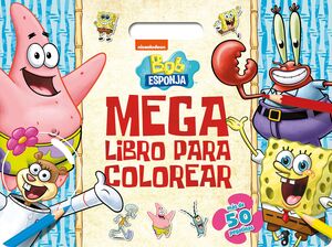 BOB ESPONJA MEGALIBRO PARA COLOREAR
