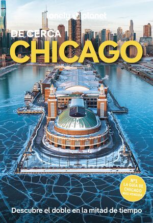 CHICAGO DE CERCA, GUIA LONELY PLANET