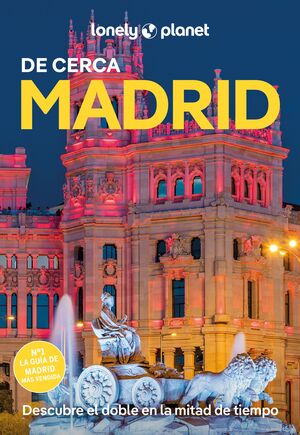 MADRID DE CERCA, GUIA LONELY PLANET