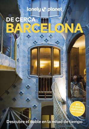 BARCELONA DE CERCA, GUIA LONELY PLANET